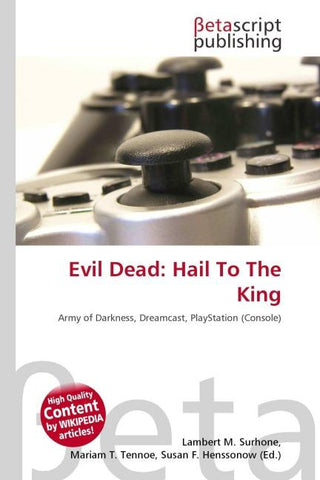 Evil Dead: Hail To The King