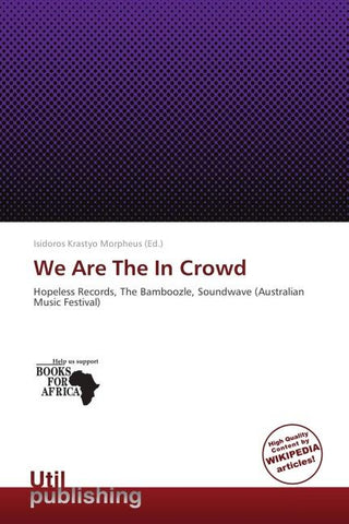 We Are The In Crowd