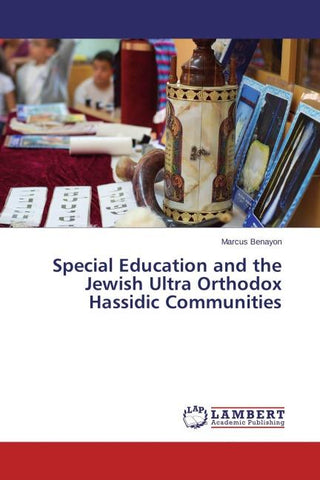 Special Education and the Jewish Ultra Orthodox Hassidic Communities