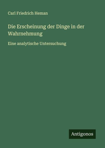 Die Erscheinung der Dinge in der Wahrnehmung