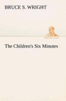 The Children's Six Minutes