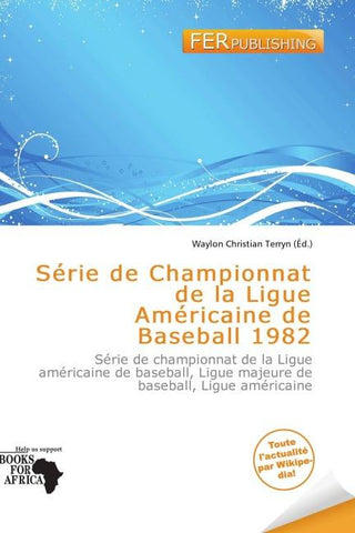 Série de Championnat de la Ligue Américaine de Baseball 1982