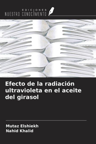 Efecto de la radiación ultravioleta en el aceite del girasol