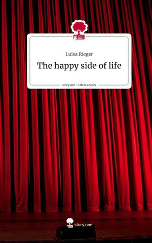 The happy side of life. Life is a Story - story.one