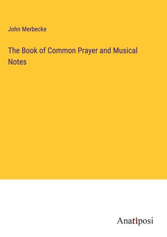 The Book of Common Prayer and Musical Notes