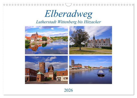 Elberadweg von Lutherstadt Wittenberg bis Hitzacker (Wandkalender 2026 DIN A3 quer), CALVENDO Monatskalender