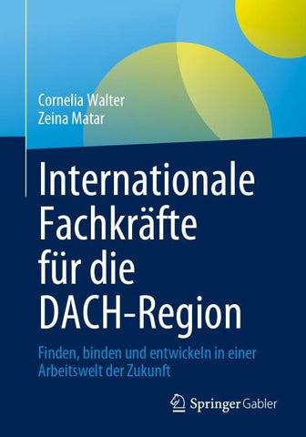 Internationale Fachkräfte für die DACH-Region
