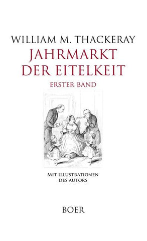 Jahrmarkt der Eitelkeit, Band 1