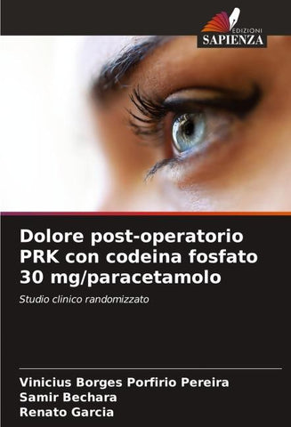 Dolore post-operatorio PRK con codeina fosfato 30 mg/paracetamolo