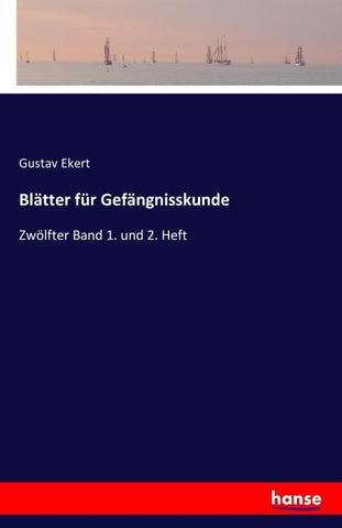 Blätter für Gefängnisskunde