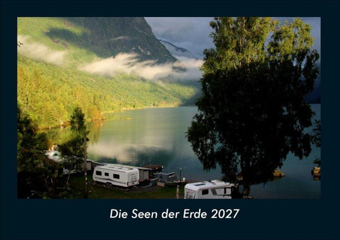 Die Seen der Erde 2027 Fotokalender DIN A4