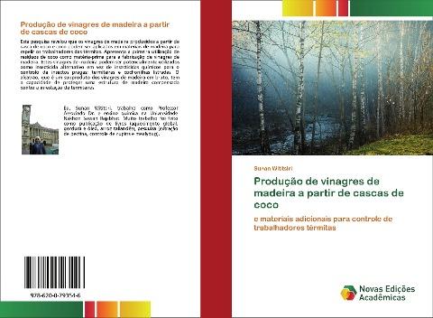 Produção de vinagres de madeira a partir de cascas de coco