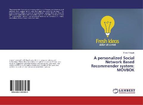 A personalized Social Network Based Recommender system: MOVBOK