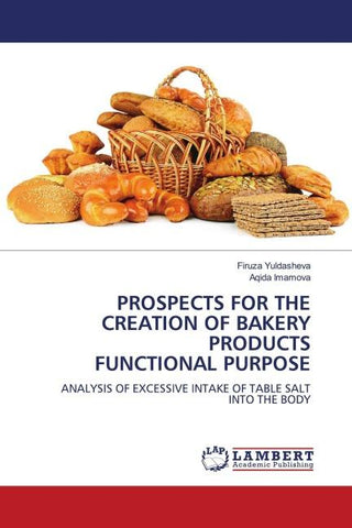 PROSPECTS FOR THE CREATION OF BAKERY PRODUCTS FUNCTIONAL PURPOSE