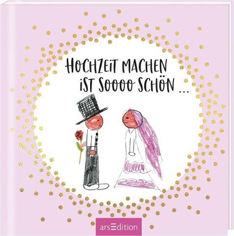 Hochzeit machen ist sooo schön...