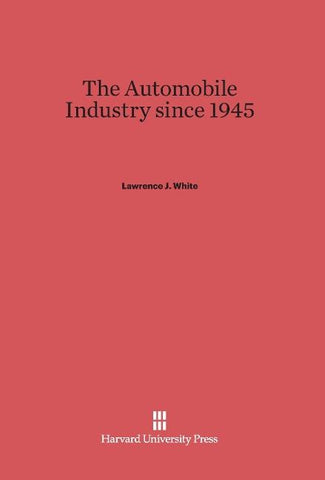 The Automobile Industry since 1945