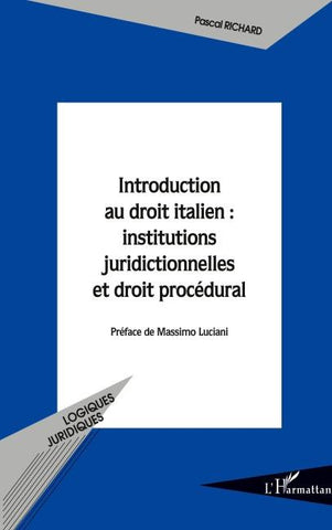 Introduction au droit italien : institutions juridictionnelles et droit procédural