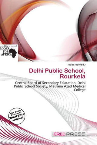 Delhi Public School, Rourkela