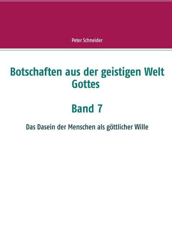 Botschaften aus der geistigen Welt Gottes