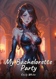 My Bachelorette Party