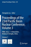 Proceedings of the 23rd Pacific Basin Nuclear Conference, Volume 3