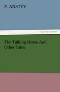 The Talking Horse And Other Tales
