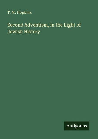 Second Adventism, in the Light of Jewish History