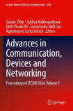 Advances in Communication, Devices and Networking