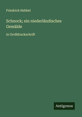 Schnock; ein niederländisches Gemälde