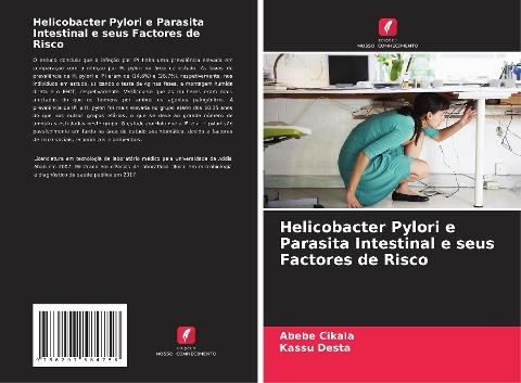 Helicobacter Pylori e Parasita Intestinal e seus Factores de Risco