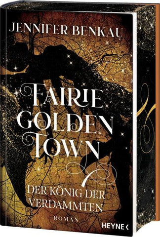 Fairiegolden Town – Der König der Verdammten