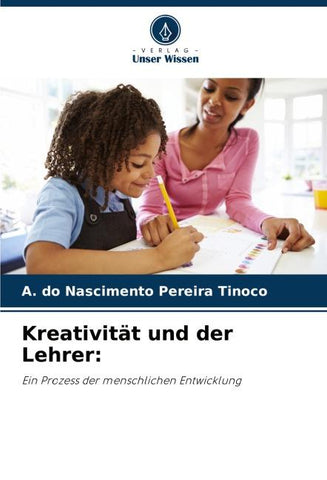 Kreativität und der Lehrer: