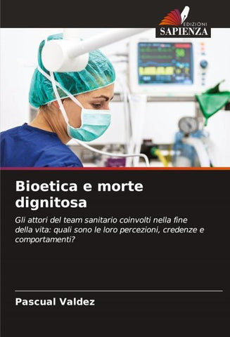 Bioetica e morte dignitosa