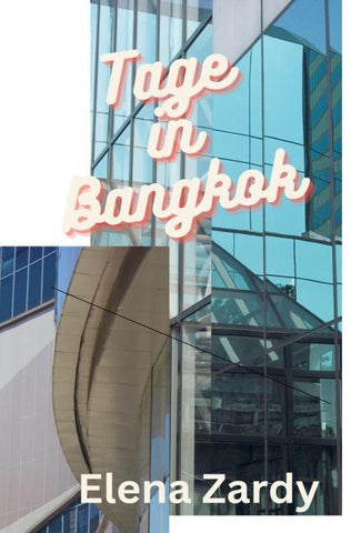 Tage in Bangkok