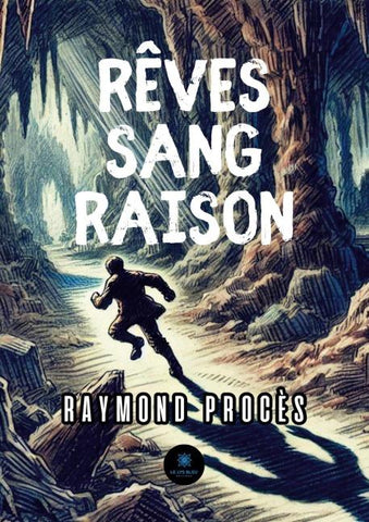 Rêves sang raison