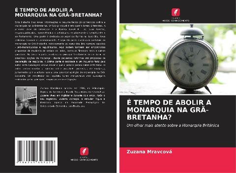 É TEMPO DE ABOLIR A MONARQUIA NA GRÃ-BRETANHA?