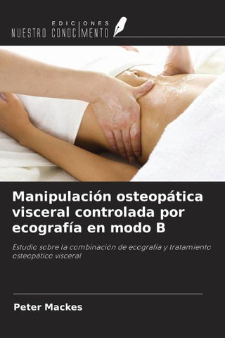 Manipulación osteopática visceral controlada por ecografía en modo B