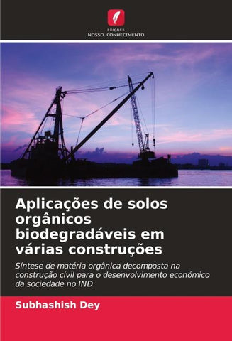 Aplicações de solos orgânicos biodegradáveis em várias construções