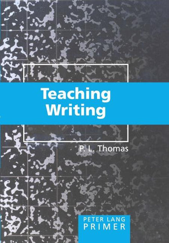 Teaching Writing Primer