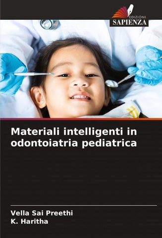 Materiali intelligenti in odontoiatria pediatrica