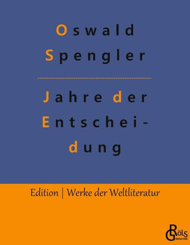 Jahre der Entscheidung