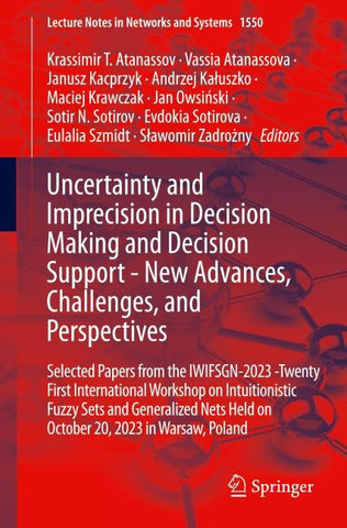 Uncertainty and Imprecision in Decision Making and Decision Support - New Advances, Challenges, and Perspectives