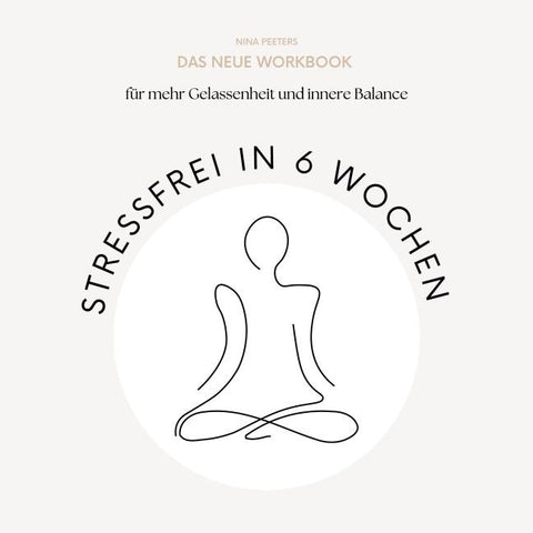 Stressfrei in 6 Wochen