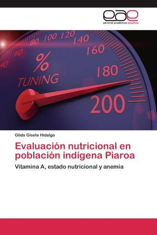 Evaluación nutricional en población indígena Piaroa