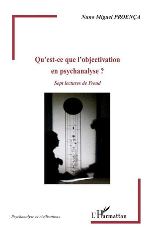 Qu'est-ce que l'objectivation en psychanalyse