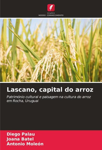 Lascano, capital do arroz