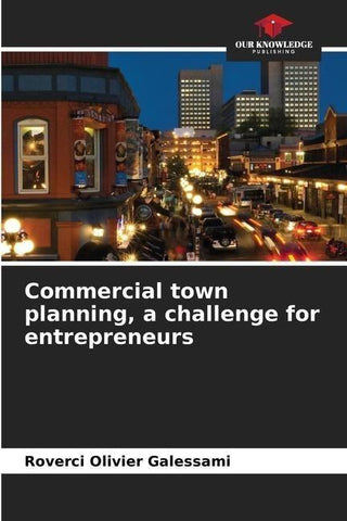 Commercial town planning, a challenge for entrepreneurs