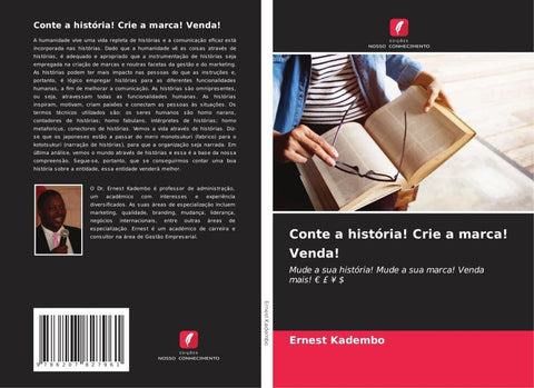 Conte a história! Crie a marca! Venda!