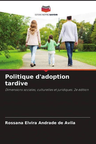 Politique d'adoption tardive