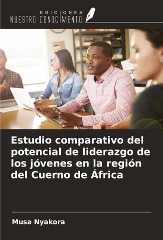Estudio comparativo del potencial de liderazgo de los jóvenes en la región del Cuerno de África